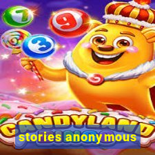 stories anonymous